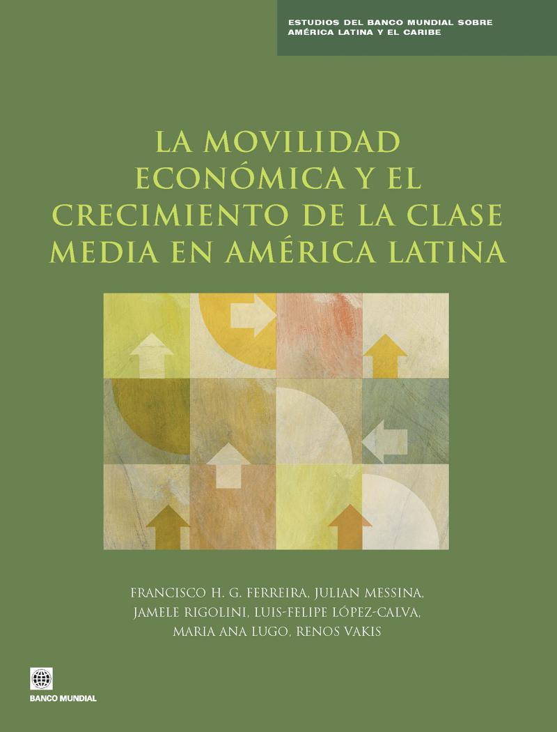 Weltbank-Studie "Wirtschaftliche Mobilität und Wachstum der Mittelschicht in Lateinamerika" (2013)