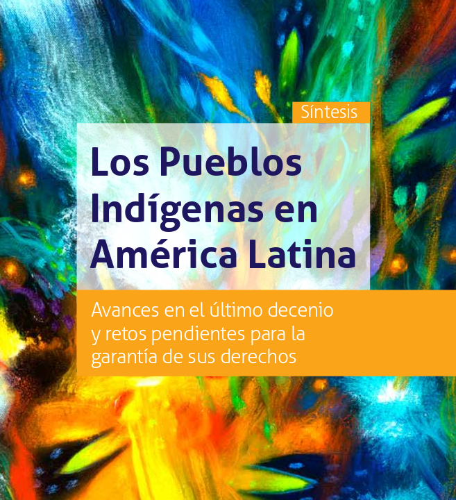 Cover des neuen Cepal-Berichts "Die indigenen Völker in Lateinamerika: Fortschritte im vergangenen Jahrzehnt und bleibende Herausforderungen für die Garantie ihrer Rechte"