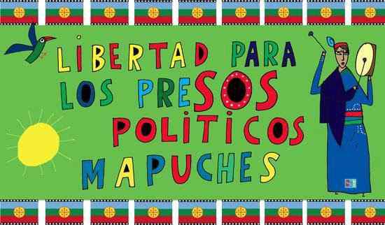 Solidaritätsplakat aus Chile : "Freiheit für die politischen Mapuche-Gefangenen"
