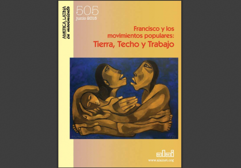 Titelseite der Zeitschrift "América Latina en Movimiento" (Alai) von Juni 2015: Papst Franziskus und die Volksbewegungen - Land, Wohnung, Arbeit