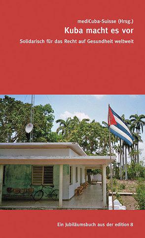 Kuba macht es vor – Für das Recht auf Gesundheit weltweit