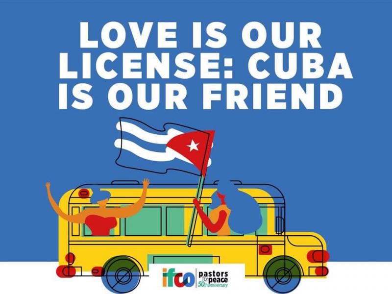 "Liebe ist unsere Lizenz: Kuba ist unser Freund": Motto der Pastoren für den Frieden