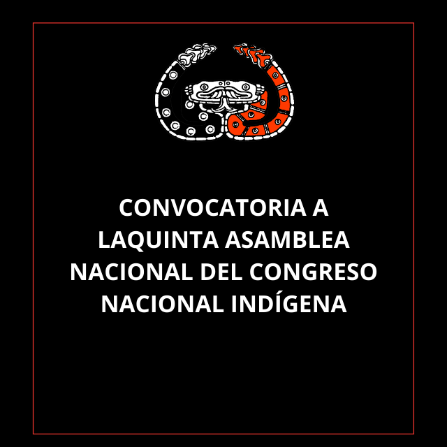 CNI und EZLN:  "Es ist nicht an der Zeit zu kapitulieren, sich zu verkaufen oder zurückzuweichen"