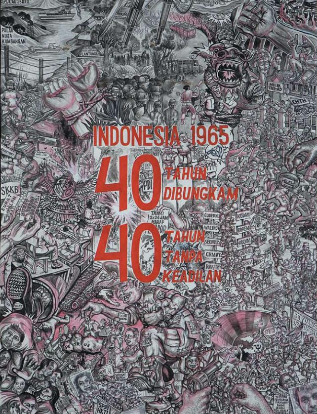 Aus der Taring-Padi-Gemäldeserie zum 40. Jahrestag: "Indonesien 1965, 40 Jahre Stillschweigen, 40 Jahre ohne Gerechtigkeit",