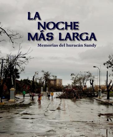 Das Buch "Die längste Nacht" berichtet über die Folgen des Hurrikan 'Sandy' im karibischen Meer 2012