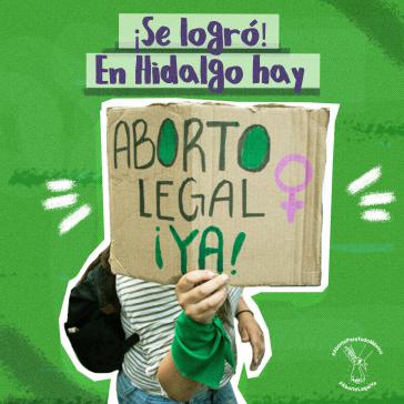 "Es wurde erreicht! In Hidalgo ist Abtreiben legal, sofort!"