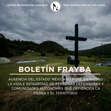 Pressemitteilung Frayba: "Die Abwesenheit des mexikanischen Staates gefährdet die Integrität von Menschenrechtsverteidigern und der autonomen Gemeinden"