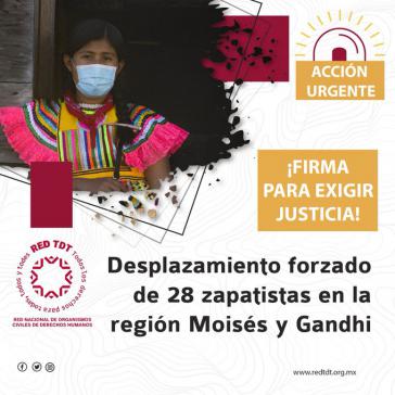 Das Menschenrechtsnetzwerk RED TDT ruft zu einer Eilaktion für die Betroffenen der Vertreibung in der Zapatistischen Region Moisés y Gandhi auf