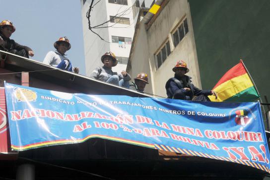 Gewerkschaftlich organisierte Bergleute sind für die Verstaatlichung der Mine Colquiri